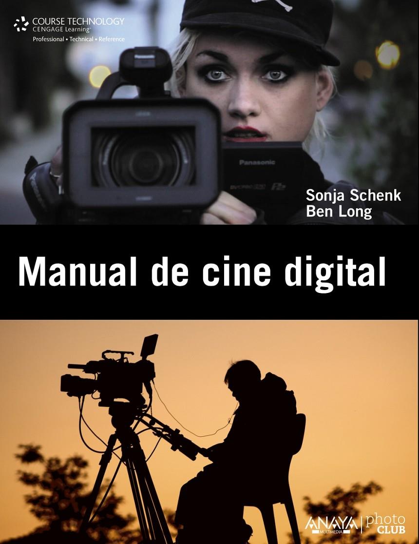 MANUAL DE CINE DIGITAL | 9788441531154 | Llibreria Online de Tremp