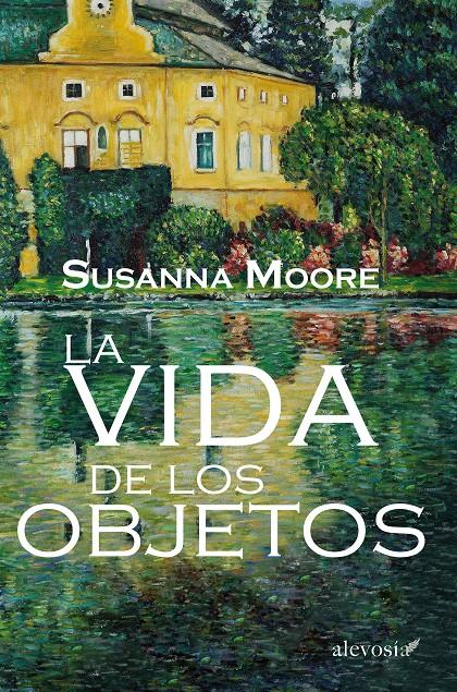 VIDA DE LOS OBJETOS, LA | 9788415608554 | MOORE, SUSSANA | Llibreria Online de Tremp