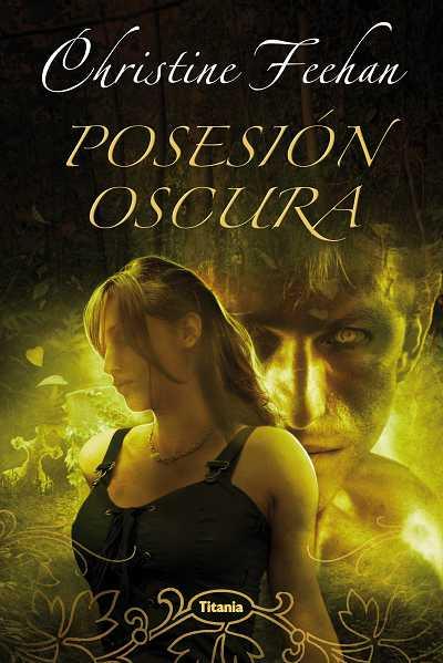 POSESION OSCURA | 9788496711846 | FEEHAN, CHRISTINE | Llibreria Online de Tremp