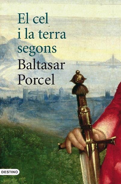 CEL I LA TERRA SEGONS BALTASAR PORCEL, EL | 9788497101110 | Llibreria Online de Tremp