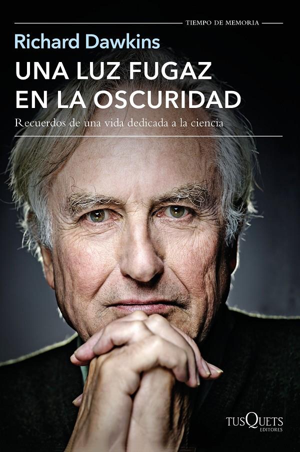 UNA LUZ FUGAZ EN LA OSCURIDAD | 9788490662106 | RICHARD DAWKINS | Llibreria Online de Tremp