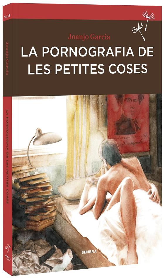 LA PORNOGRAFIA DE LES PETITES COSES | 9788416698233 | GARCIA, JOANJO | Llibreria Online de Tremp