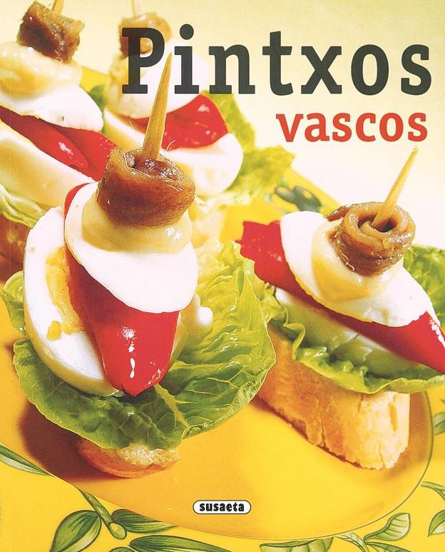 PINTXOS VASCOS | 9788430549092 | LÓPEZ, CONCHA | Llibreria Online de Tremp