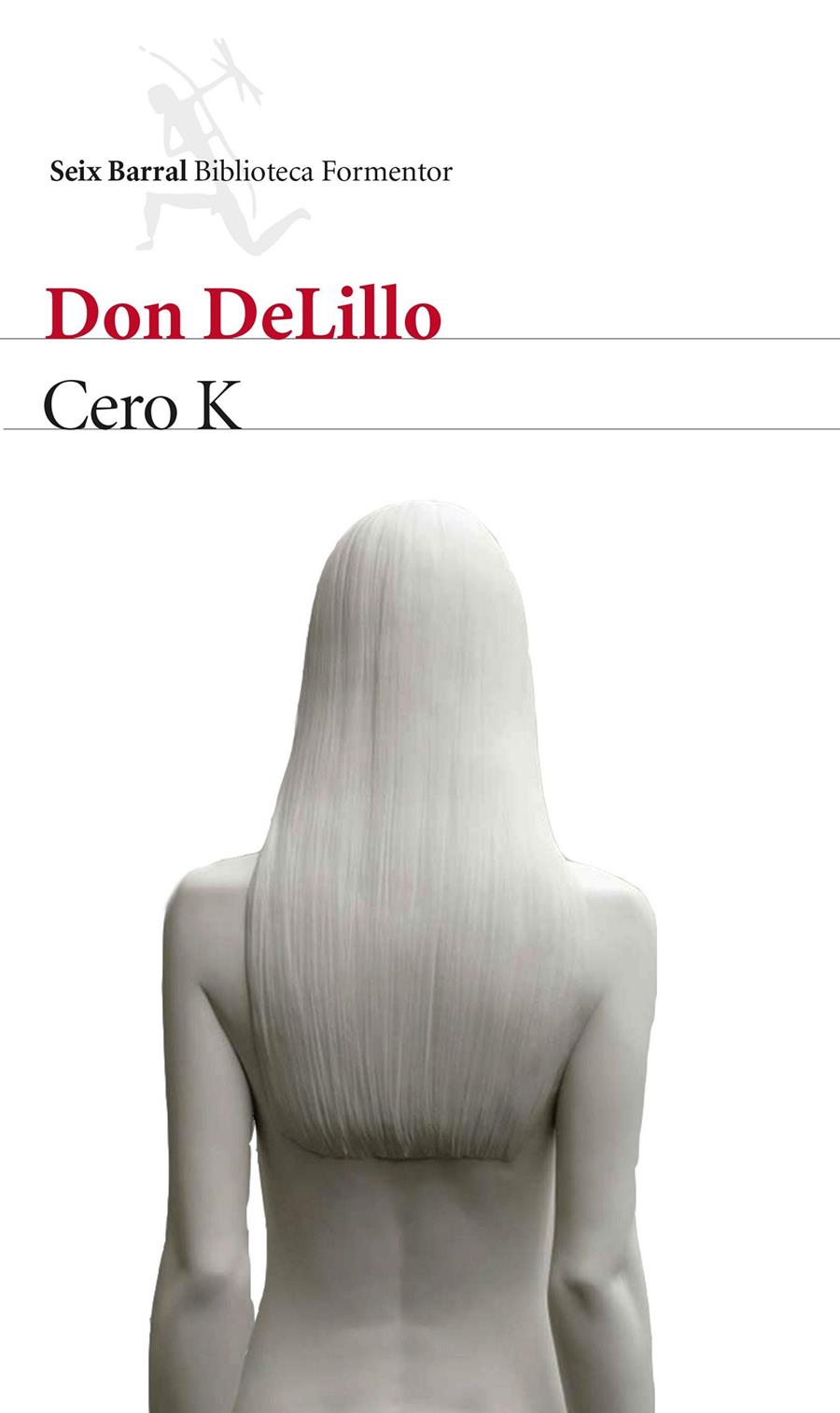 CERO K | 9788432229169 | DON DELILLO | Llibreria Online de Tremp