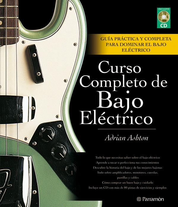 CURSO COMPLETO DE BAJO ELECTRICO | 9788434235809 | ASHTON , ADRIAN | Llibreria Online de Tremp