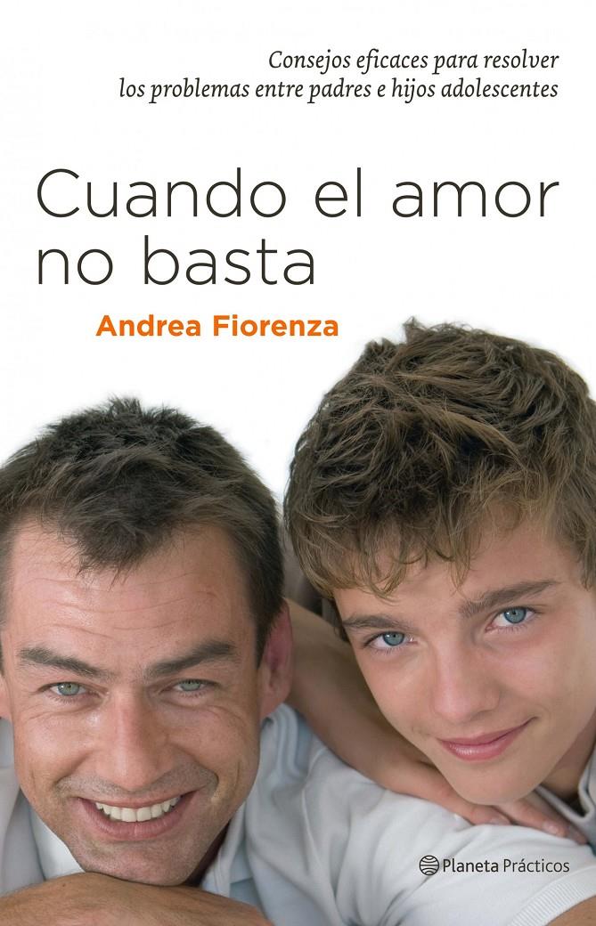 CUANDO EL AMOR NO BASTA. CONSEJOS EFICACES... | 9788408085249 | FIORENZA, ANDREA | Llibreria Online de Tremp