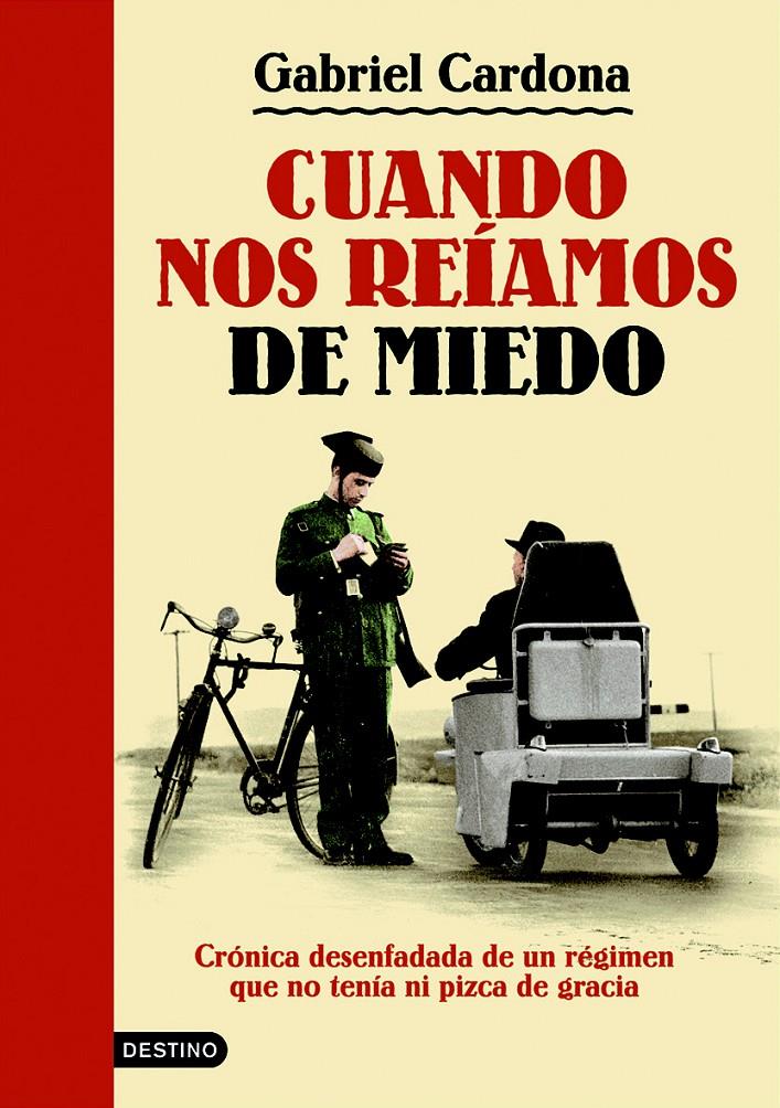 CUANDO NOS REIAMOS DEL MIEDO | 9788423343447 | CARDONA, GABRIEL | Llibreria Online de Tremp