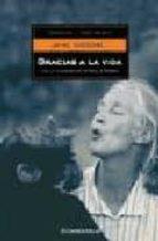 GRACIAS A LA VIDA | 9788497931144 | GOODALL, JANE (1934- ) | Llibreria Online de Tremp