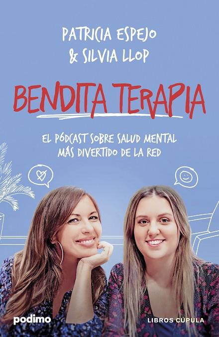 BENDITA TERAPIA | 9788448041168 | ESPEJO, PATRICIA/LLOP, SILVIA | Llibreria Online de Tremp