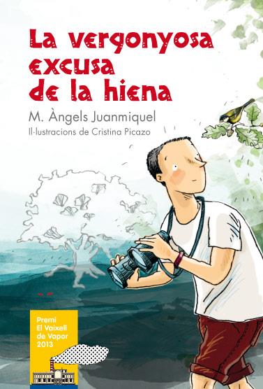 VERGONYOSA EXCUSA DE LA HIENA, LA | 9788466133685 | JUANMIQUEL ROVIRA, M. ÀNGELS | Llibreria Online de Tremp