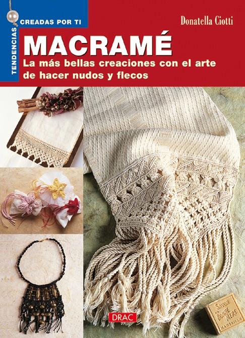 MACRAME | 9788496365773 | CIOTTI, DONATELLA | Llibreria Online de Tremp