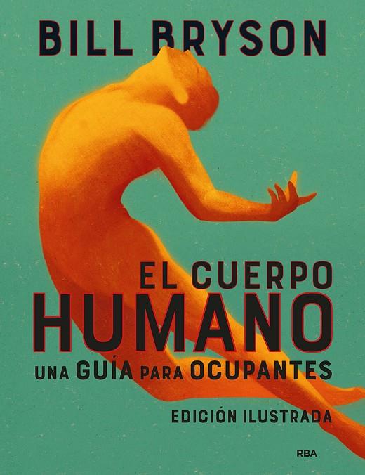 EL CUERPO HUMANO (EDICIÓN ILUSTRADA) | 9788491875949 | BRYSON, BILL | Llibreria Online de Tremp