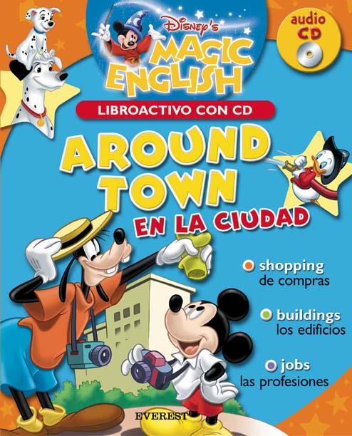 AROUND TOWN (LIBRO ACTIVO CON CD) | 9788424183486 | WALT DISNEY COMPANY | Llibreria Online de Tremp