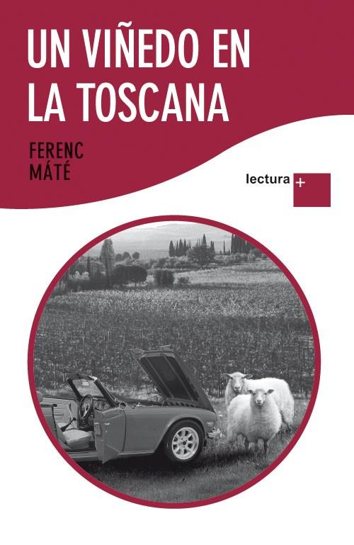 VIÑEDO EN LA TOSCANA, UN | 9788432298462 | MATE, FERENC | Llibreria Online de Tremp