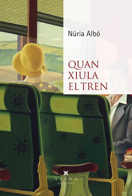 QUAN XIULA EL TREN | 9788418908361 | ALBÓ CORRONS, NÚRIA | Llibreria Online de Tremp