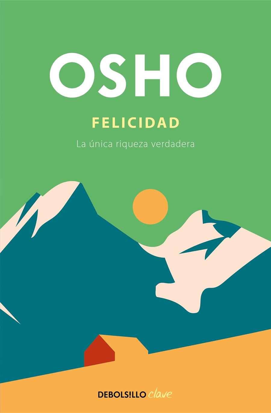 FELICIDAD | 9788466372473 | OSHO | Llibreria Online de Tremp