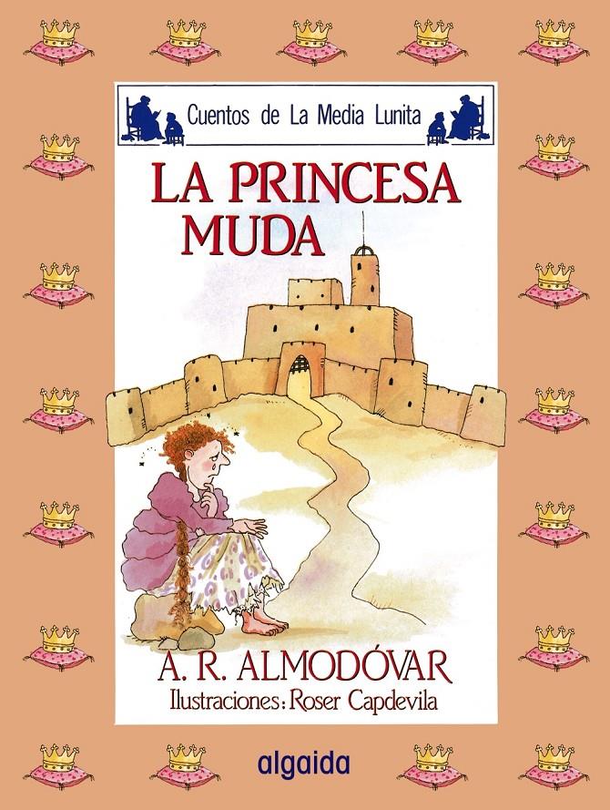 PRINCESA MUDA, LA | 9788476470091 | RODRÍGUEZ ALMODÓVAR, ANTONIO | Llibreria Online de Tremp