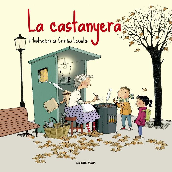 LA CASTANYERA | 9788416519187 | CRISTINA LOSANTOS | Llibreria Online de Tremp