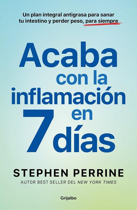 ACABA CON LA INFLAMACIÓN EN 7 DÍAS | 9788425368639 | PERRINE, STEPHEN | Llibreria Online de Tremp