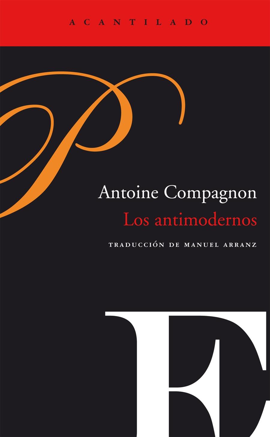 ANTIMODERNOS, LOS | 9788496489790 | COMPAGNON, ANTOINE | Llibreria Online de Tremp