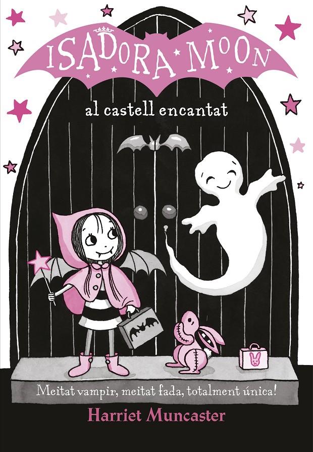 LA ISADORA MOON AL CASTELL ENCANTAT (LA ISADORA MOON) | 9788420487465 | HARRIET MUNCASTER | Llibreria Online de Tremp