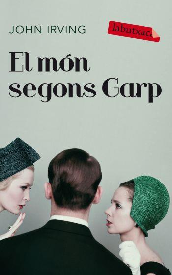 MON SEGONS GARP, EL | 9788499301037 | IRVING, JOHN | Llibreria Online de Tremp