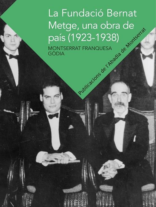 FUNDACIÓ BERNAT METGE, UNA OBRA DE PAÍS, LA (1923-1938) | 9788498836127 | FRANQUESA GÒDIA, MONTSERRAT | Llibreria Online de Tremp