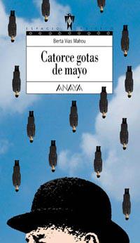 CATORCE GOTAS DE MAYO | 9788420784533 | VIAS MAHOU, BERTA | Llibreria Online de Tremp