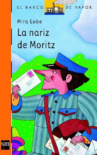 NARIZ DE MORITZ, LA | 9788434813373 | LOBE, MIRA | Llibreria Online de Tremp