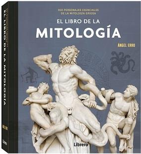 LIBRO DE LA MITOLOGIA | 9789463597906 | ERRO, ANGEL | Llibreria Online de Tremp