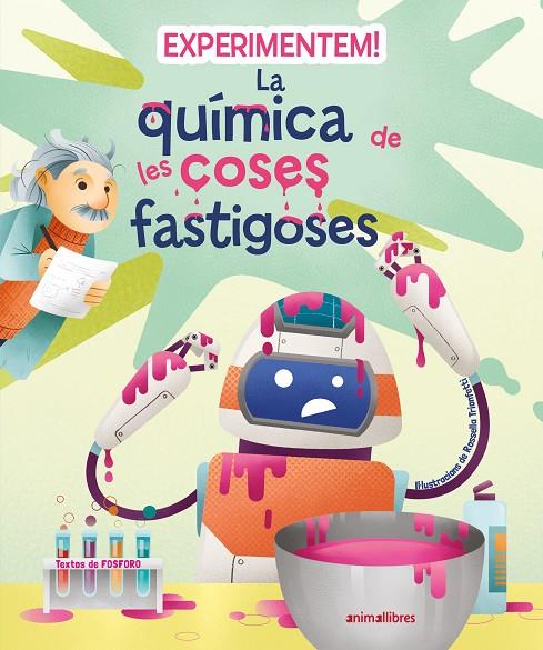 EXPERIMENTEM! LA QUÍMICA DE LES COSES FASTIGOSES | 9788419659200 | FOSFORO | Llibreria Online de Tremp