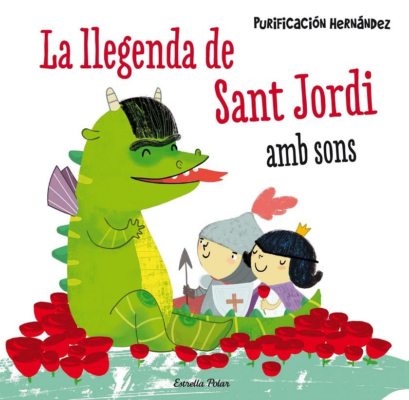 LLEGENDA DE SANT JORDI, LA . AMB SONS | 9788490576601 | HERNÁNDEZ, PURIFICACIÓN  | Llibreria Online de Tremp