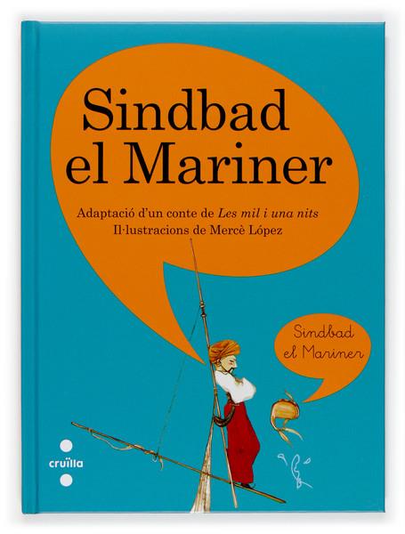 SINDBAD EL MARINER | 9788466117463 | LOPEZ, MERCE | Llibreria Online de Tremp