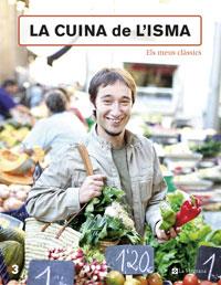 CUINA DE L'ISMA : ELS MEUS CLASSICS | 9788478718092 | PRADOS, ISMA | Llibreria Online de Tremp