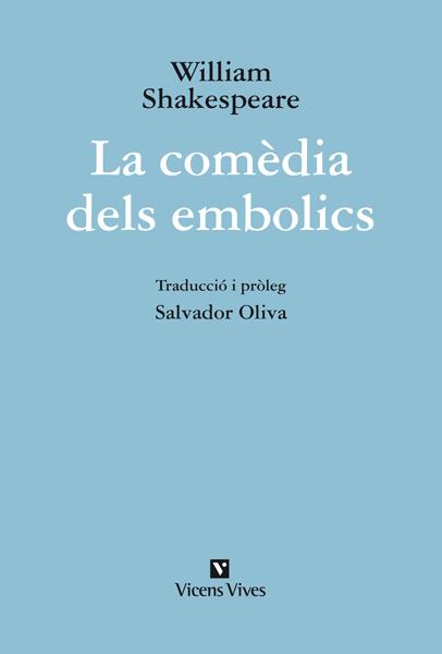 LA COMEDIA DELS EMBOLICS | 9788431699680 | RODRIGUEZ BERNABE, ROSA/Y OTROS | Llibreria Online de Tremp