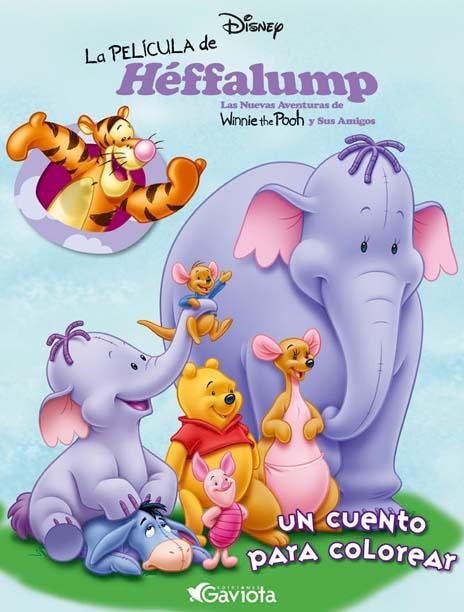 PELICULA DE HEFFALUMP, LA : CUENTO PARA COLOREAR | 9788439203841 | DISNEY | Llibreria Online de Tremp