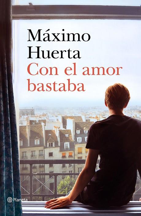 CON EL AMOR BASTABA | 9788408221692 | HUERTA, MÁXIMO | Llibreria Online de Tremp