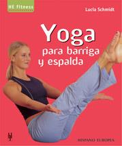 YOGA PARA BARRIGA Y ESPALDA | 9788425515545 | SCHMIDT, LUCIA | Llibreria Online de Tremp