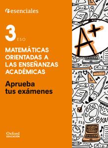 APRUEBA TUS EXÁMENES MATEMÁTICAS ACADÉMICAS 3.º ESO. CUADERNO DEL ALUMNO | 9780190508890 | QUERO GRANDE, ALBERTO | Llibreria Online de Tremp