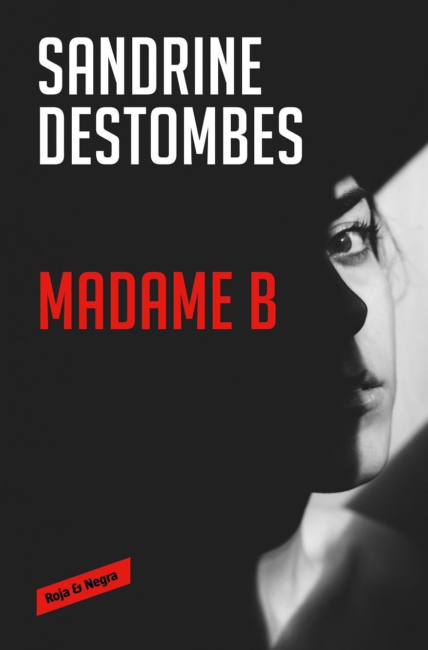 MADAME B | 9788417910983 | DESTOMBES, SANDRINE | Llibreria Online de Tremp