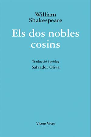 ELS DOS NOBLES COSINS (ED. RUSTICA) | 9788468241807 | OLIVA LLINAS, SALVADOR | Llibreria Online de Tremp