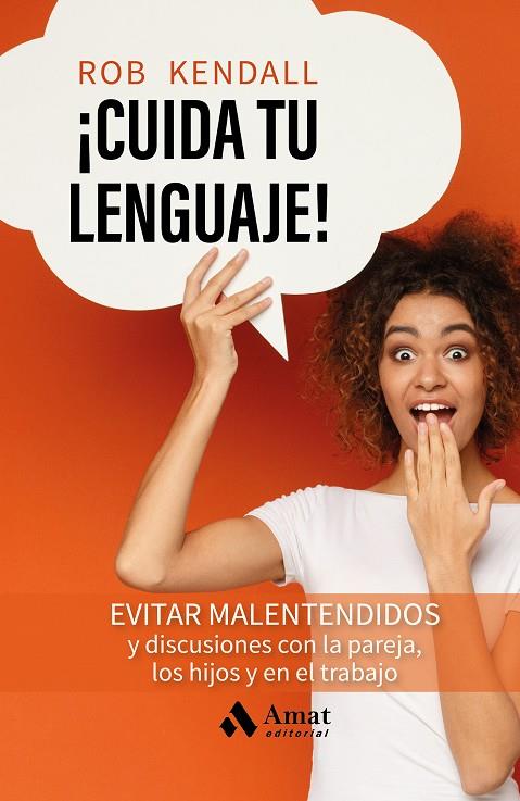 ¡CUIDA TU LENGUAJE! | 9788419870681 | KENDALL, ROB | Llibreria Online de Tremp