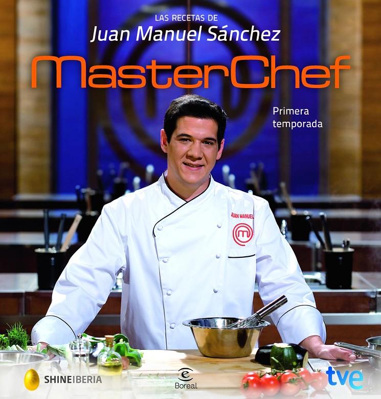 RECETAS DE JUAN MANUEL SÁNCHEZ, LAS. MASTERCHEF | 9788467034950 | CR TVE | Llibreria Online de Tremp