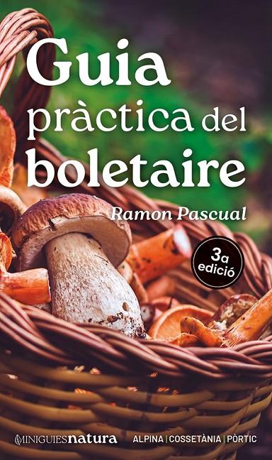 GUIA PRÀCTICA DEL BOLETAIRE | 9788413563671 | PASCUAL LLUVIÀ, RAMON | Llibreria Online de Tremp