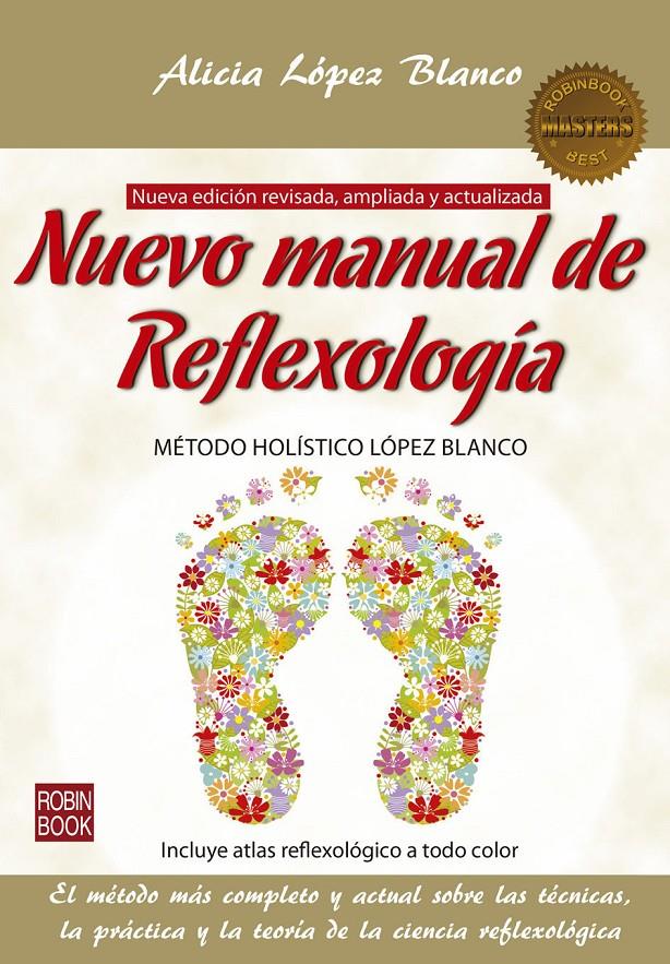 NUEVO MANUAL DE REFLEXOLOGÍA -MÁSTERS | 9788499173887 | LÓPEZ BLANCO, ALICIA | Llibreria Online de Tremp