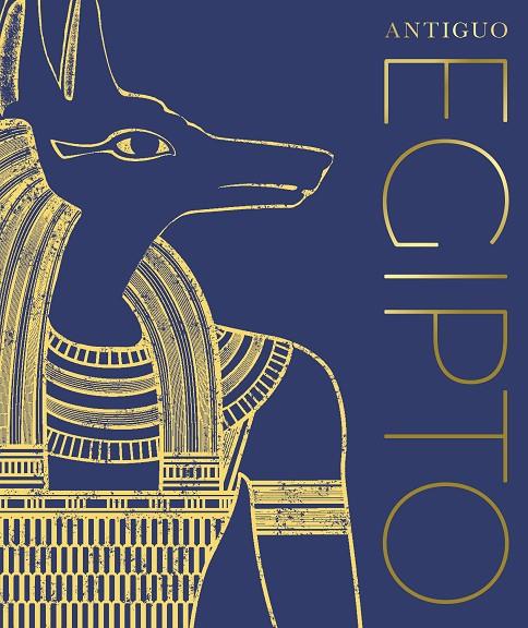 ANTIGUO EGIPTO | 9780241582909 | DK | Llibreria Online de Tremp