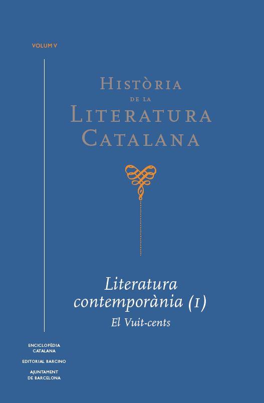 HISTÒRIA DE LA LITERATURA CATALANA VOL. 5 | 9788441232655 | BROCH I HUESA, ÀLEX/CASSANY, ENRIC/DOMINGO, JOSEP M. | Llibreria Online de Tremp