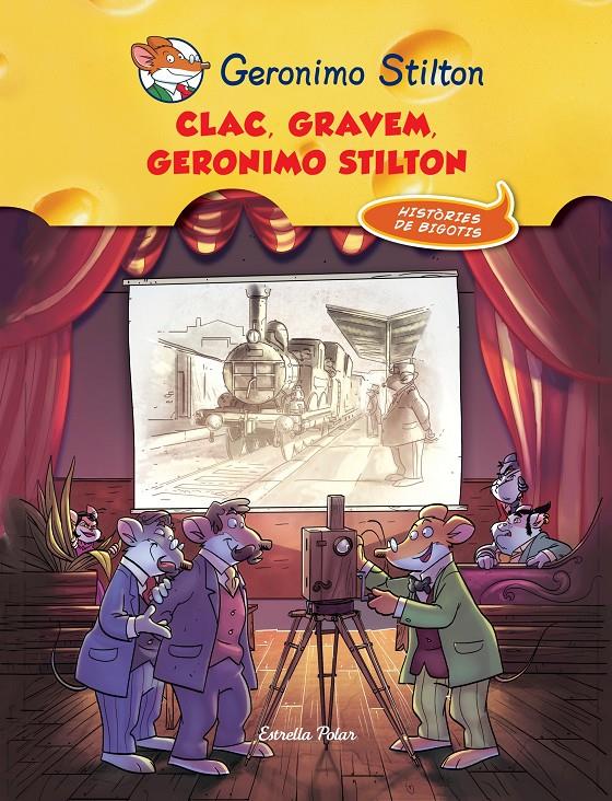 CLAC! GRAVEM, GERONIMO STILTON | 9788490574225 | STILTON, GERONIMO  | Llibreria Online de Tremp