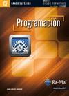 PROGRAMACIÓN (GRADO SUPERIOR) | 9788499640884 | MORENO PEREZ, JUAN CARLOS/RAYA CABRERA, JOSÉ LUIS | Llibreria Online de Tremp