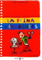 FEINA I ELS DINERS, LA | 9788466102353 | LABBE, BRIGITTE; PUECH, MICHEL | Llibreria Online de Tremp